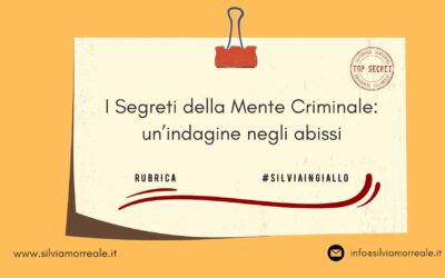 I Segreti della Mente Criminale: un’indagine negli abissi